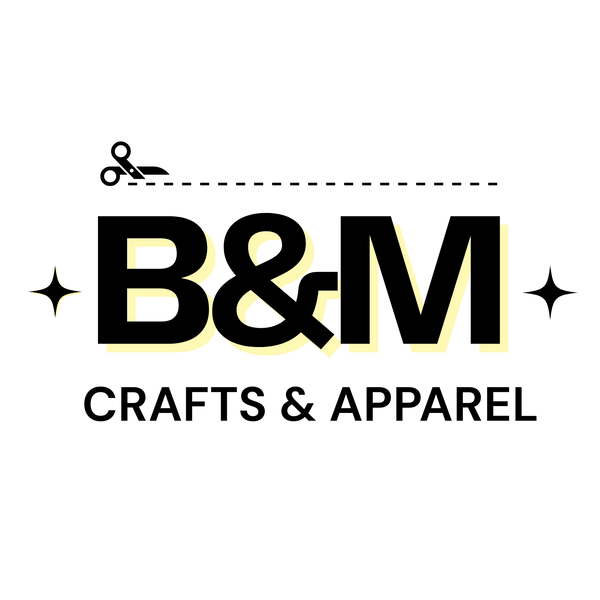 B&M Crafts and Apparel